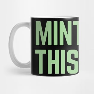 Mint This Mug